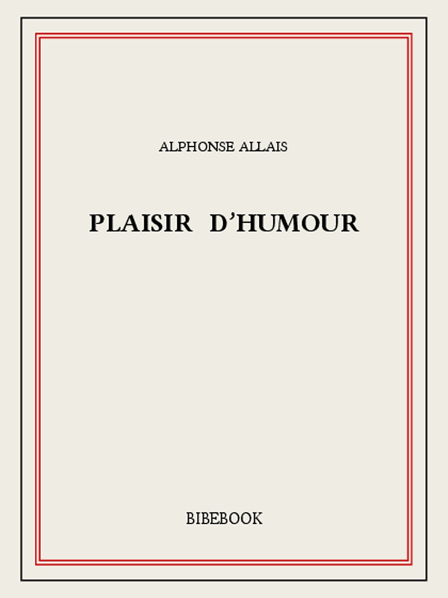 Plaisir d'humour (French Edition)