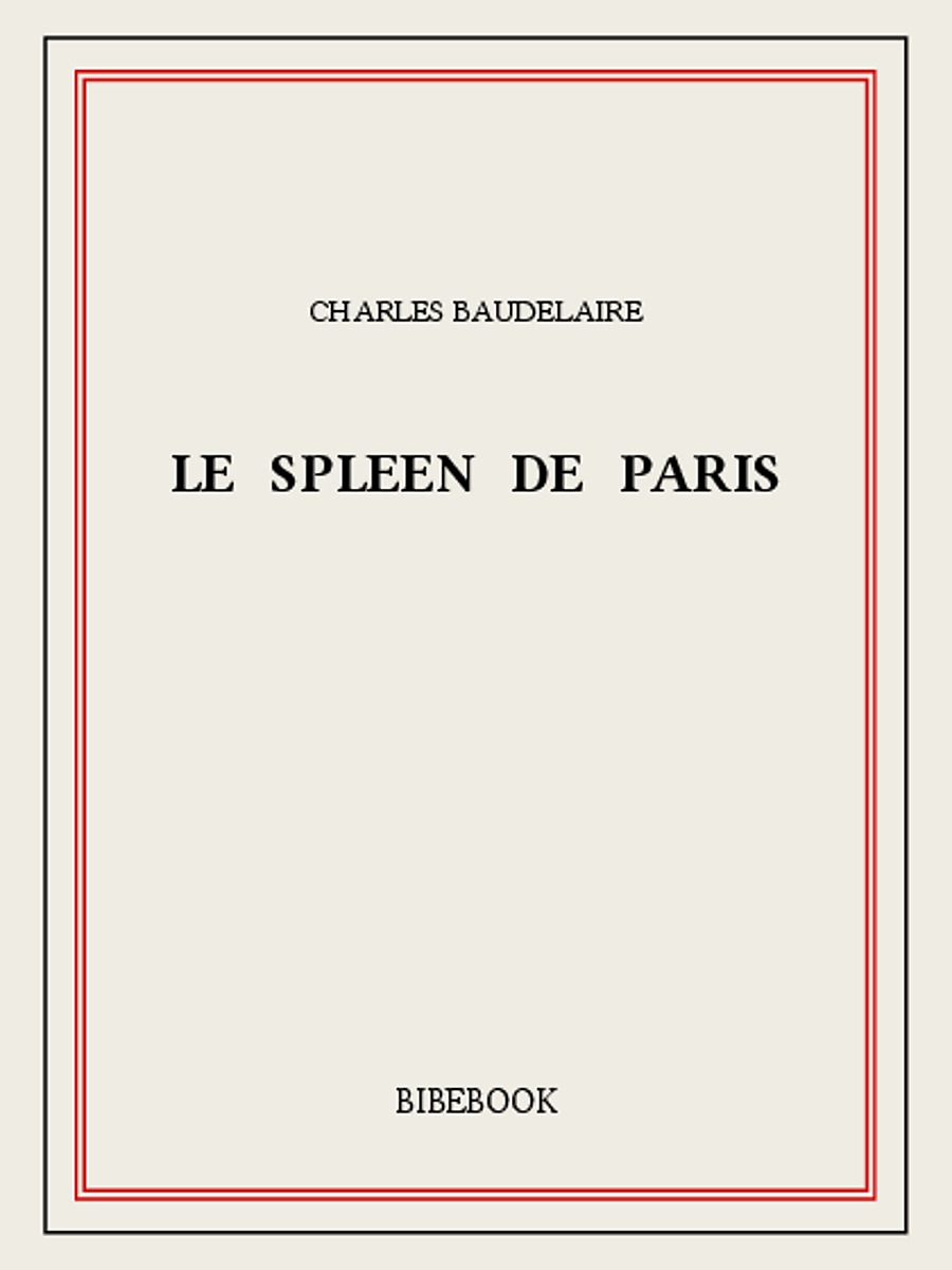 Le spleen de Paris