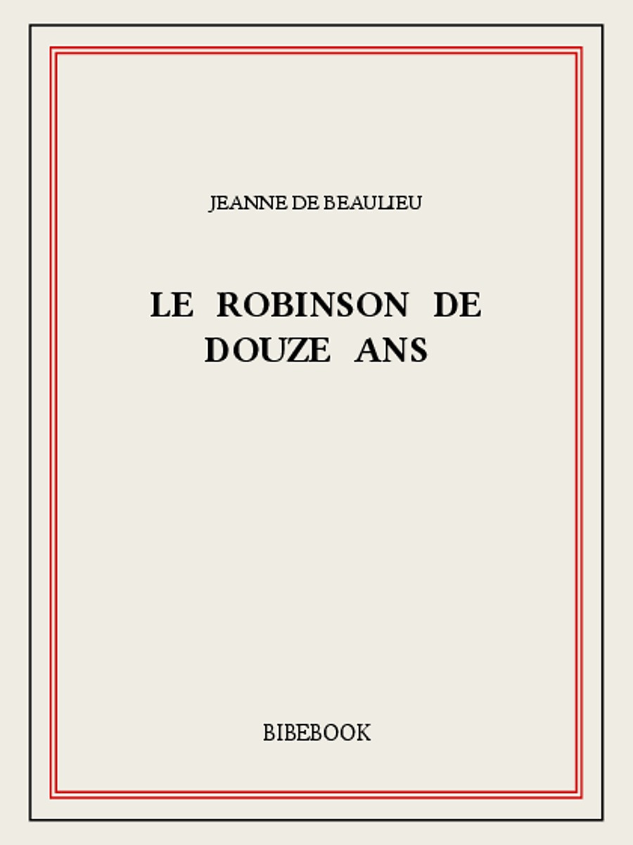 Le Robinson de douze ans