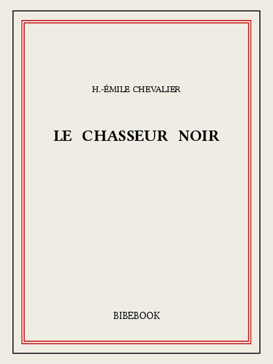 Le chasseur noir