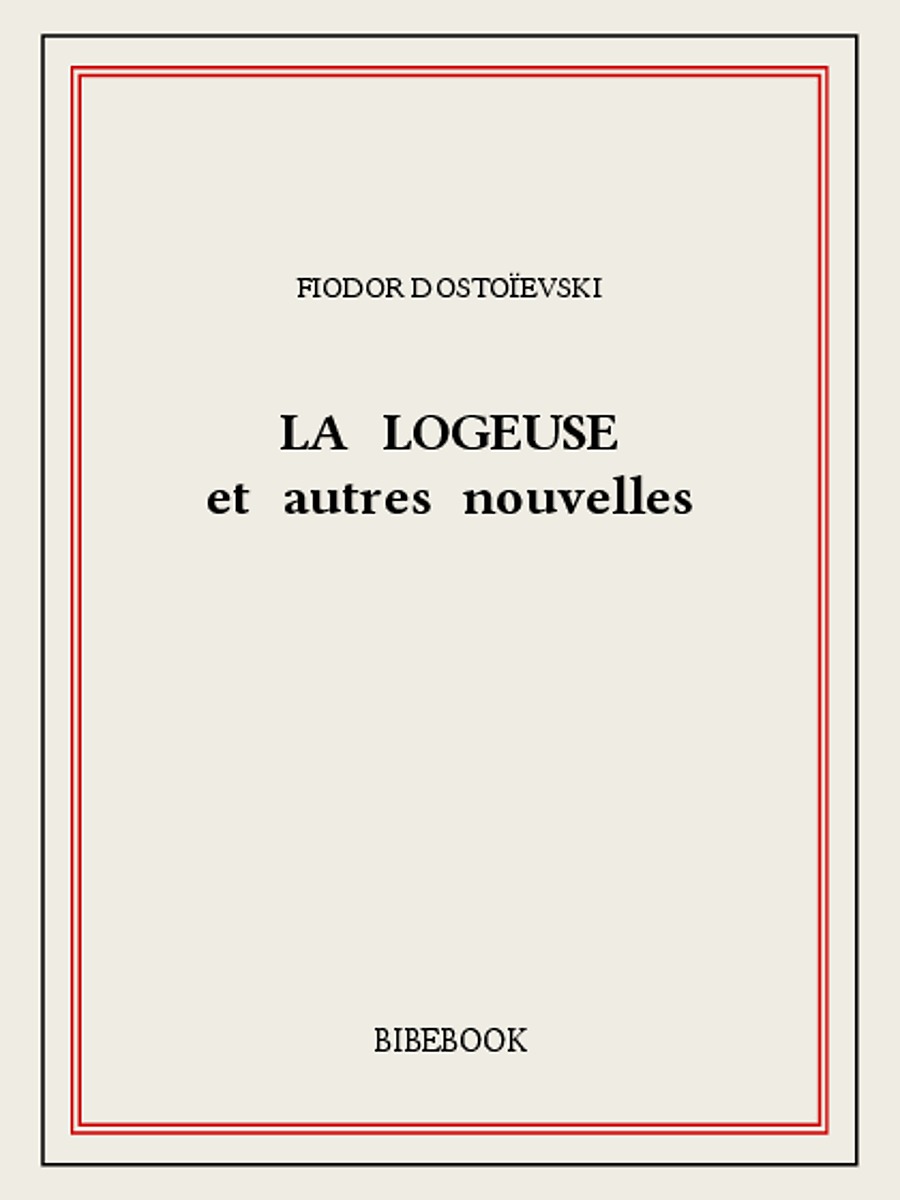 La logeuse et autres nouvelles