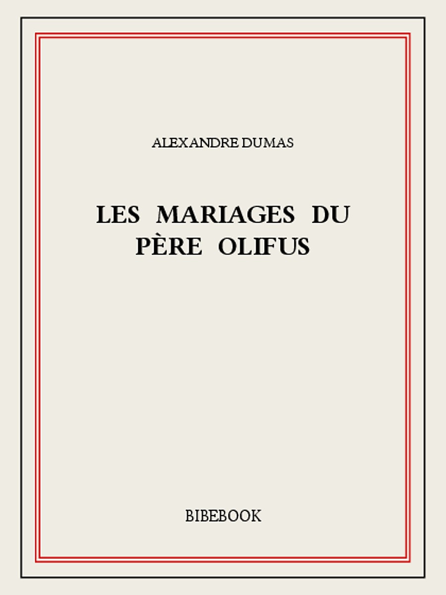 Les mariages du père Olifus