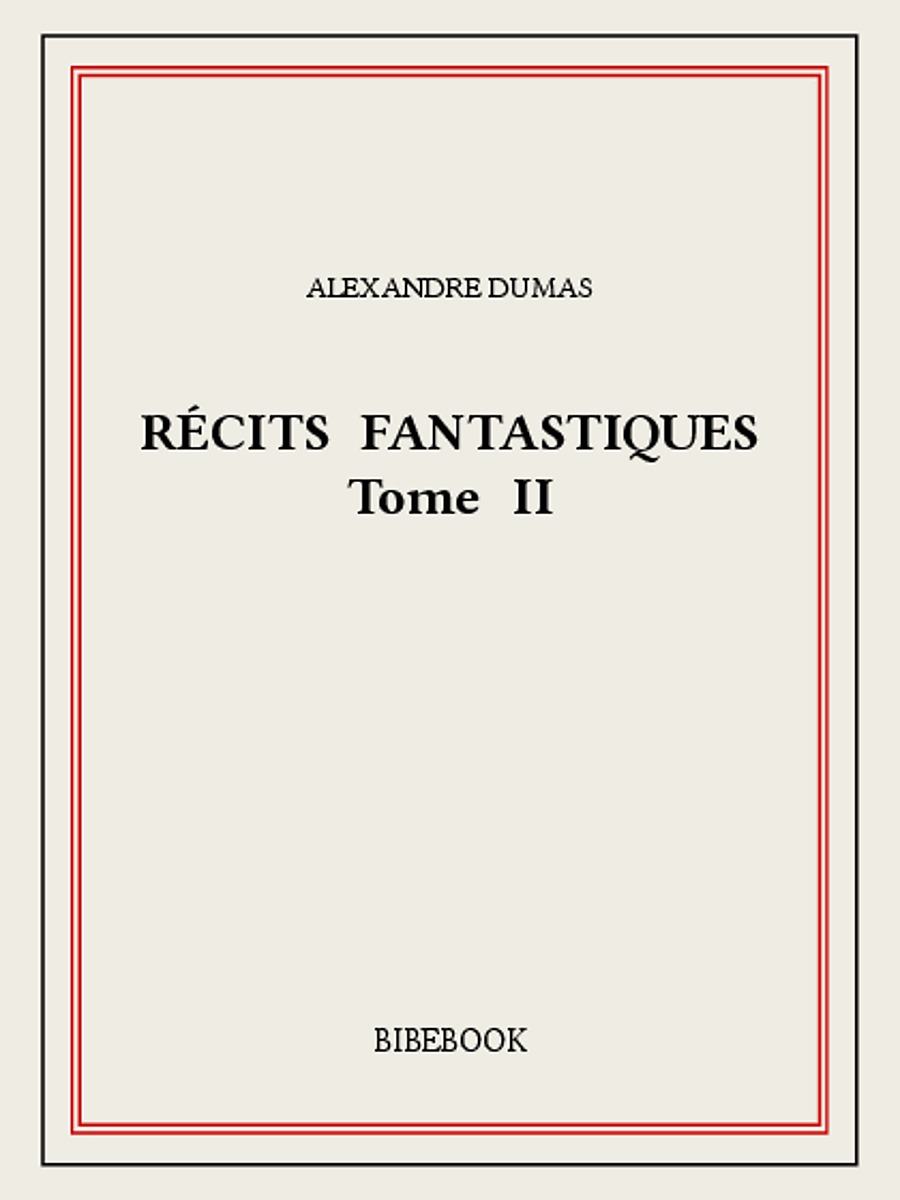 Récits fantastiques II