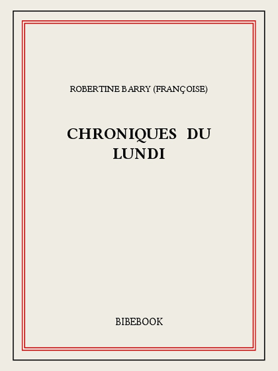 Chroniques du lundi