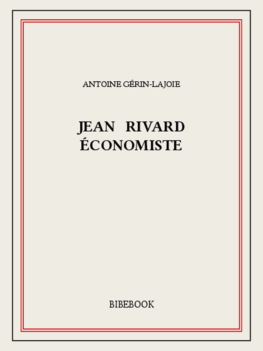 Jean Rivard économiste