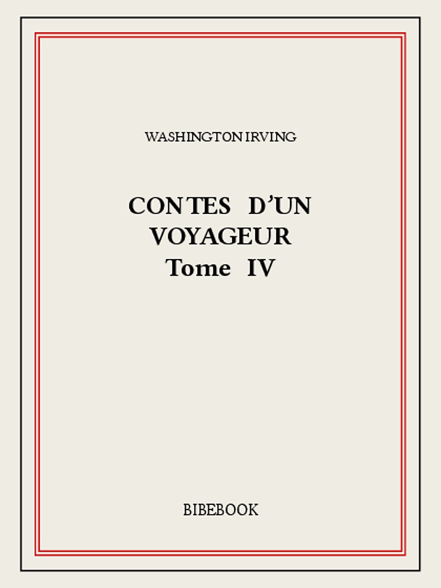 Contes d'un voyageur IV