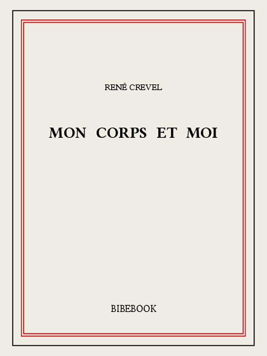 Mon corps et moi