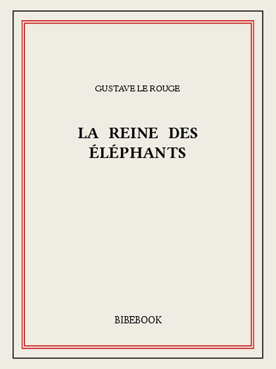 La reine des éléphants