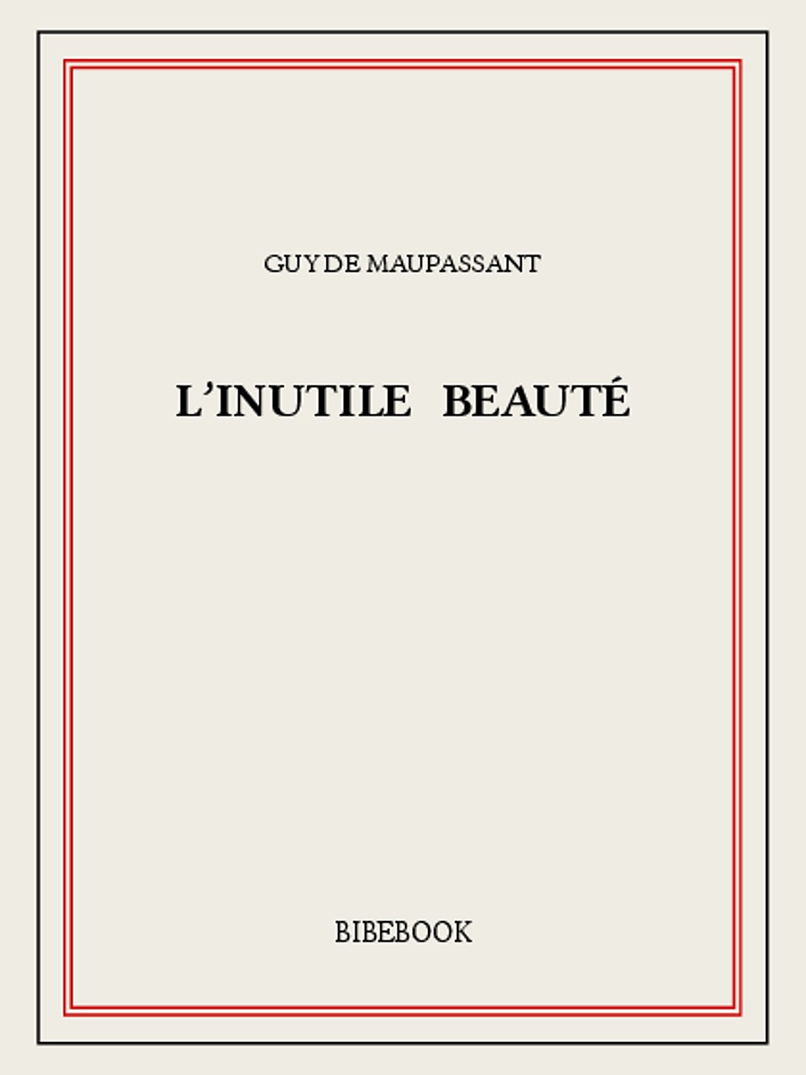 L’inutile beauté