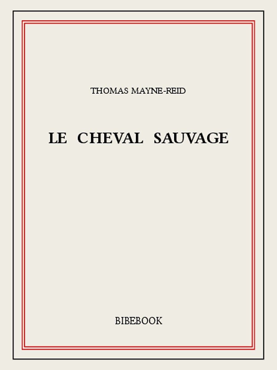 Le cheval sauvage