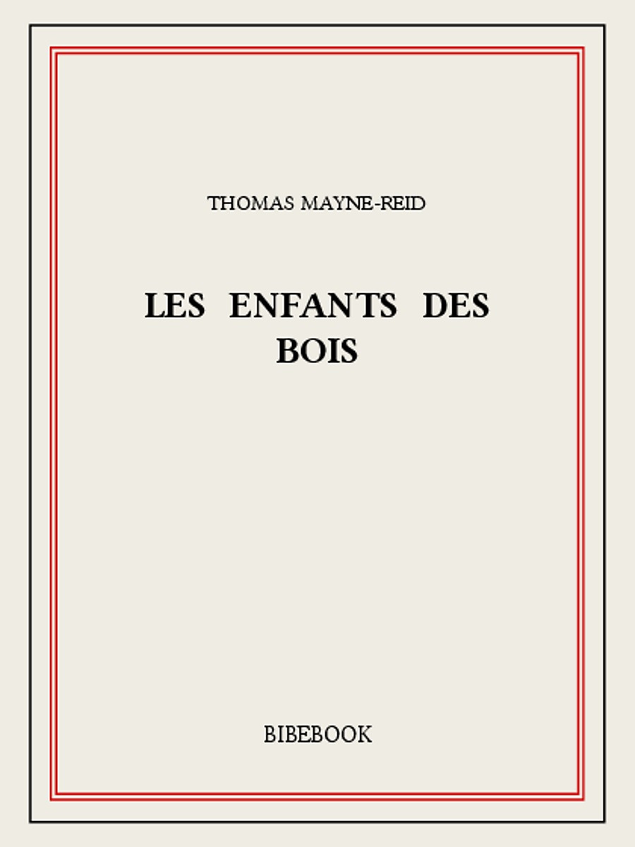 Les enfants des bois