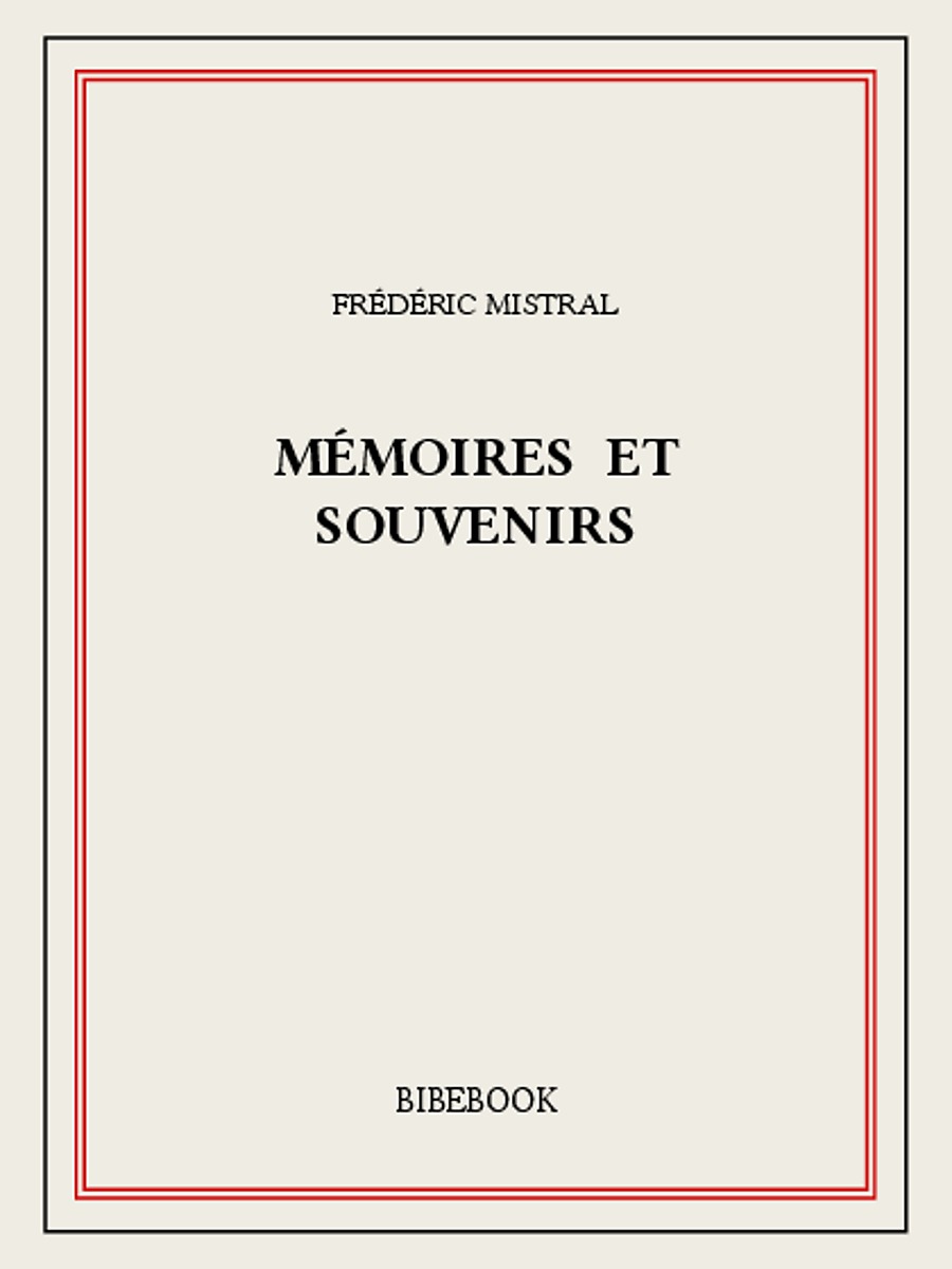 Mémoires et souvenirs