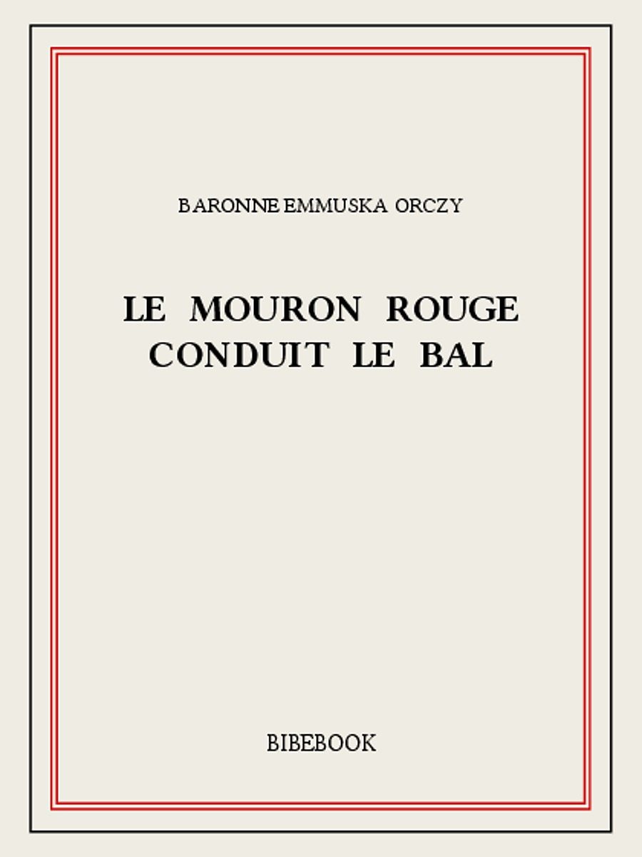 Le Mouron Rouge conduit le bal