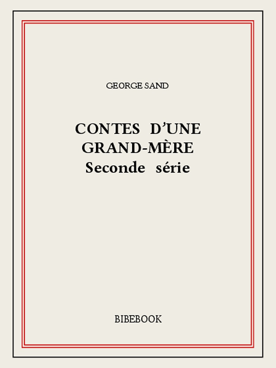 Contes d'une grand-mère II