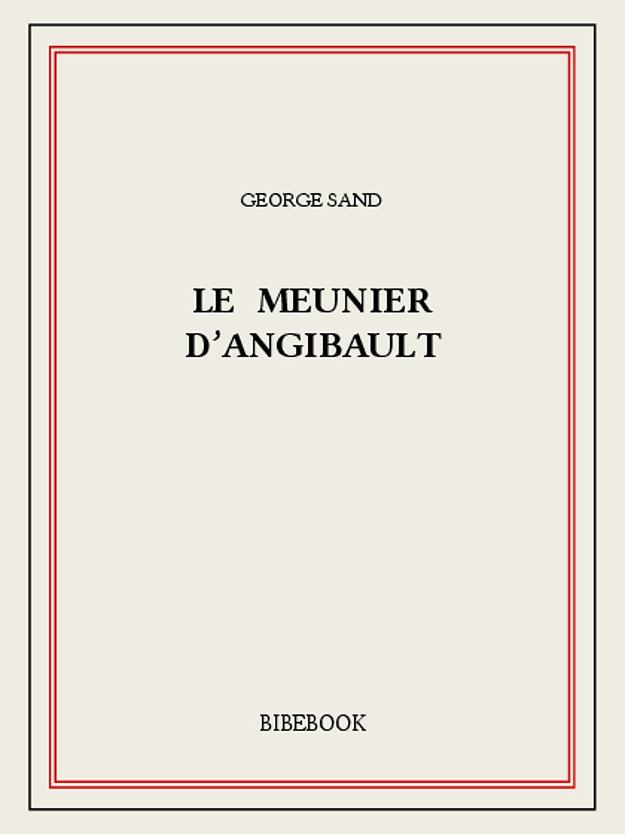 Le meunier d’Angibault