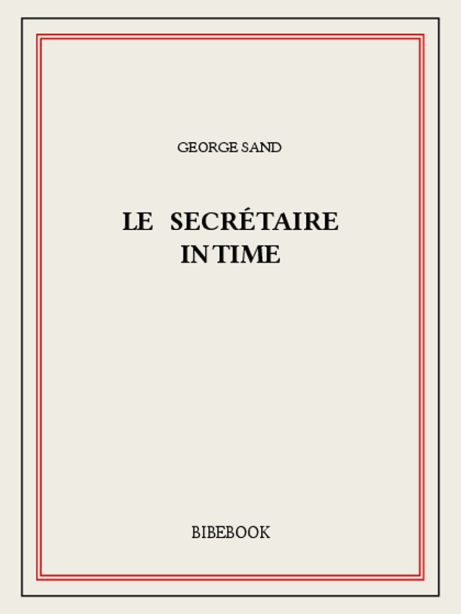 Le secrétaire intime