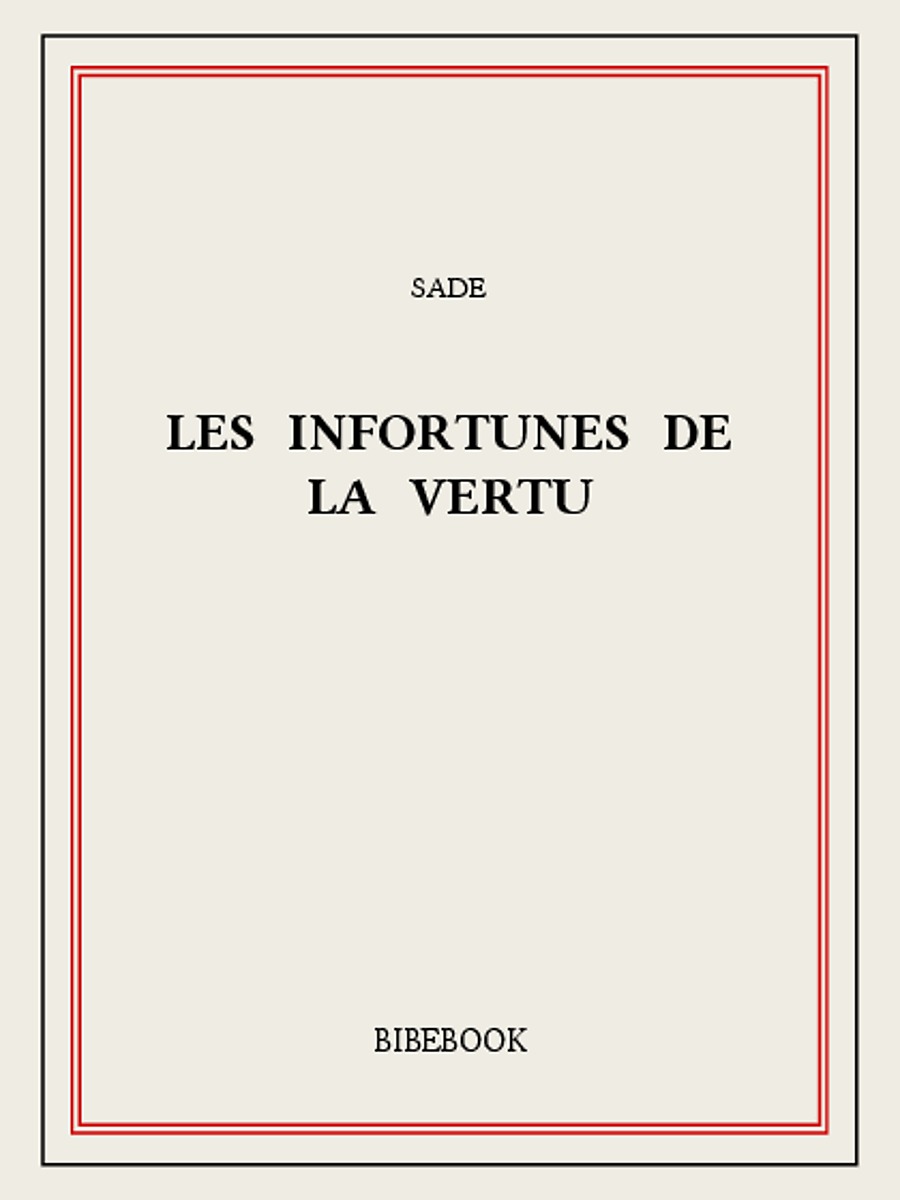 Les infortunes de la vertu