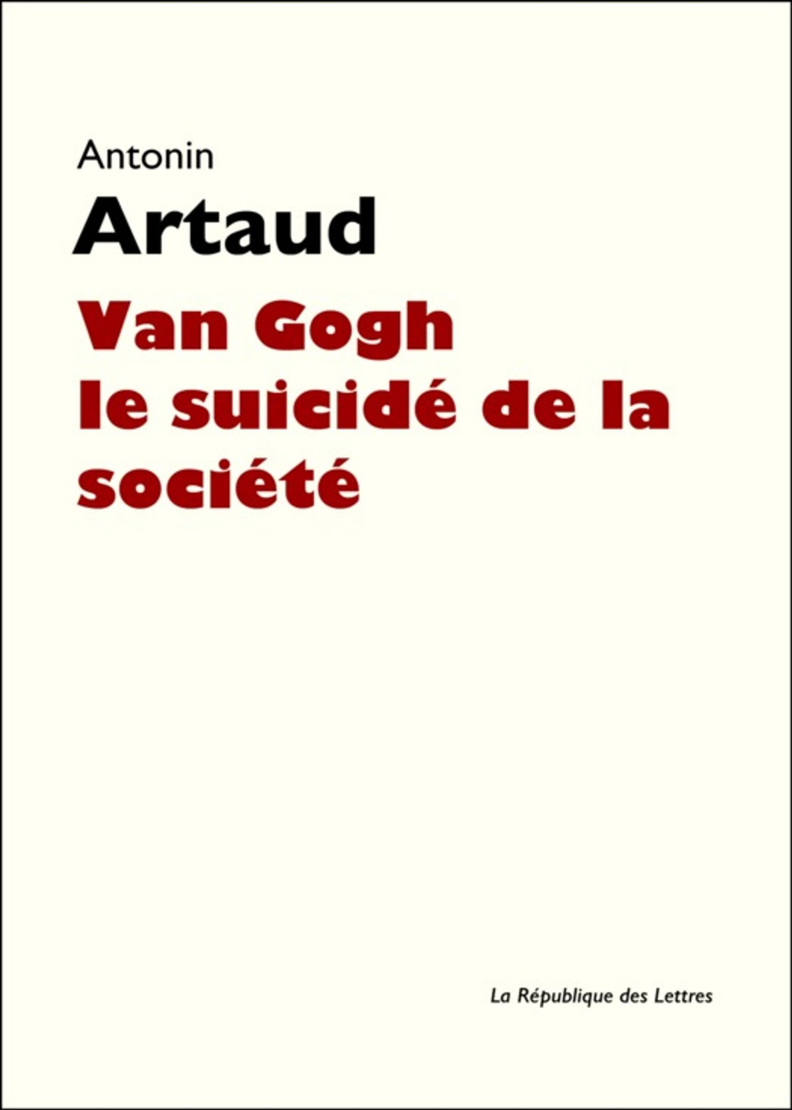 Van Gogh Le Suicidé De La Société