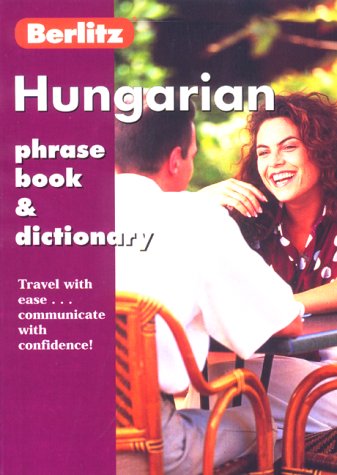 Hungarian Phrase Book &amp; Dictionary (Berlitz Phrase Books)