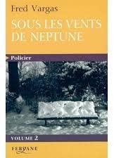 SOUS LES VENTS DE NEPTUNE (VOL 1 ET 2) (French Edition)