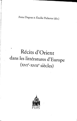 Récits d'Orient dans les littératures d'Europe (XVIe-XVIIe siècles)