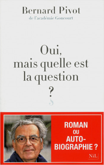 Oui, mais quelle est la question