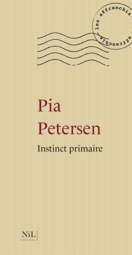 Instinct primaire (Les affranchis) (French Edition)