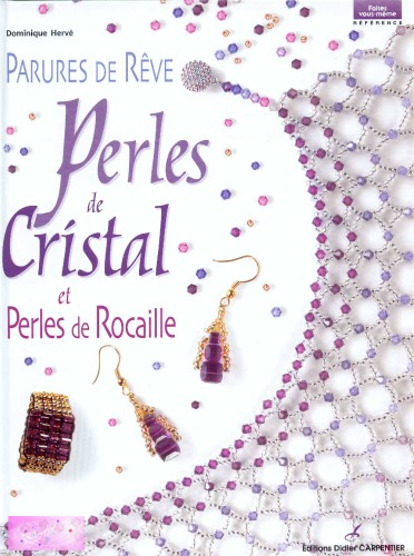 Perles de cristal et perles de rocaille : parures de rêve