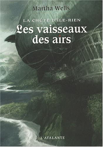 LES VAISSEAUX DES AIRS LA CHUTE D ILE RIEN 2 (S F ET FANTASTIQUE)