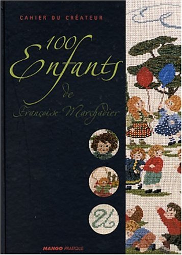 100 enfants de Françoise Marchadier