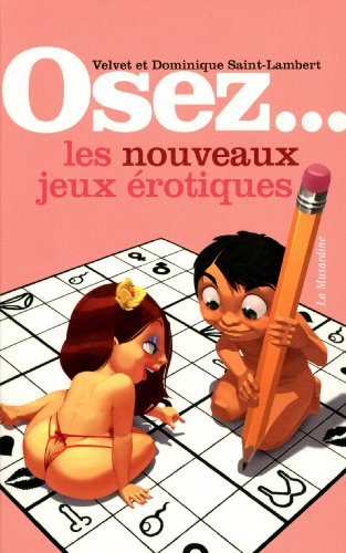 Osez, Les Nouveaux Jeux Érotiques