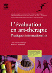 L'évaluation En Art Thérapie, Pratiques Internationales