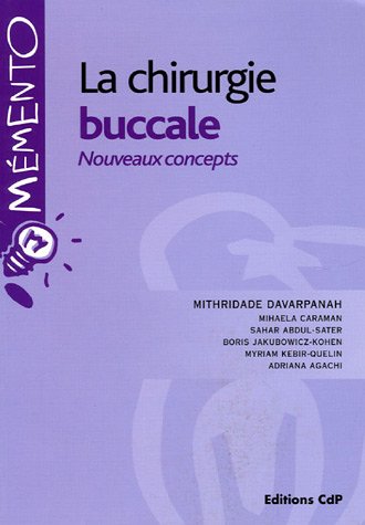 La chirurgie buccale : nouveaux concepts