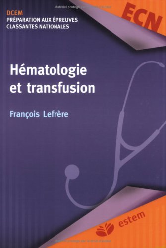 Hématologie et transfusion