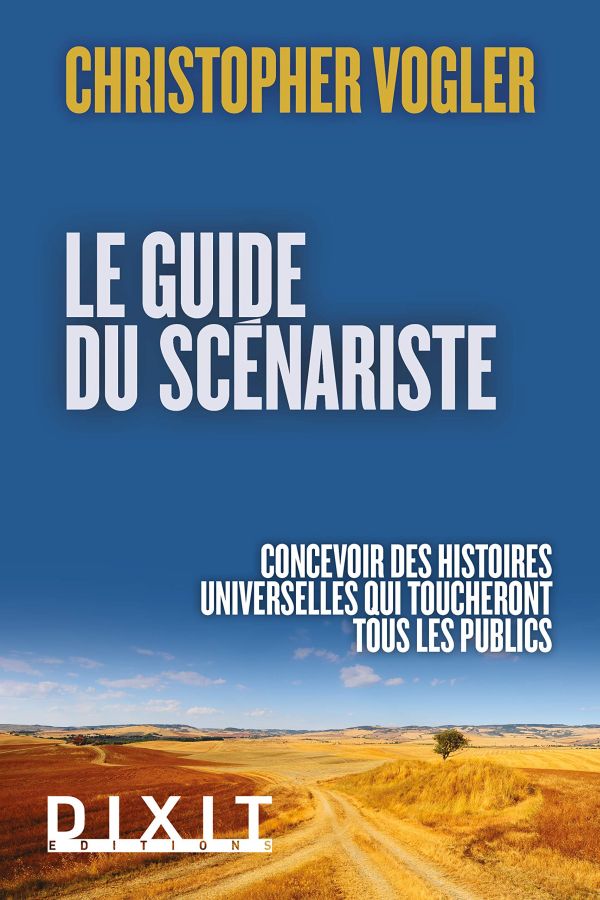 Le guide du scénariste 