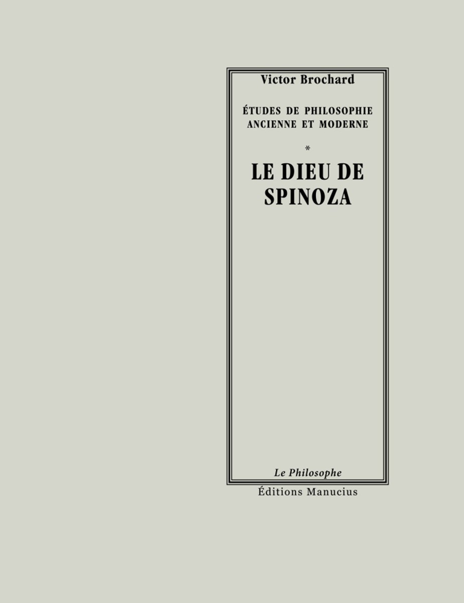 Le Dieu de Spinoza ; suivi de L'éternité des âmes dans la philosophie de Spinoza