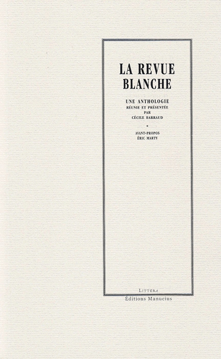 La Revue blanche : une anthologie