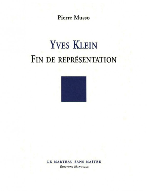 Yves Klein : fin de représentation