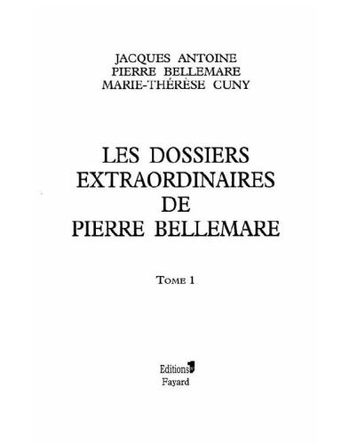 Les Dossiers Extraordinaires, Tome 1