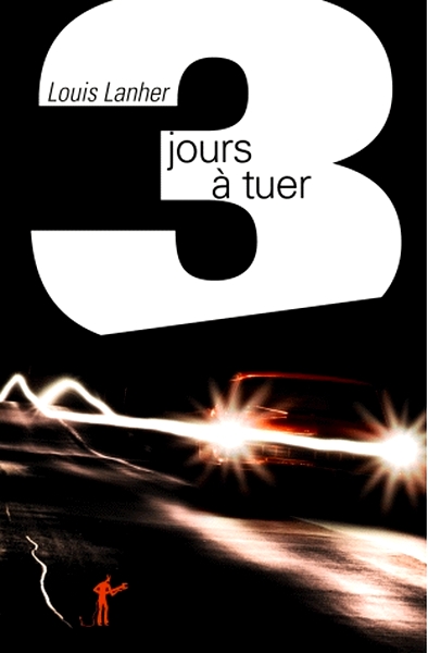 Trois jours à tuer