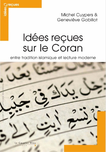 Idées reçues sur le Coran 