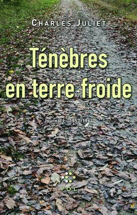 Ténèbres en terre froide - Journal I (1957-1964)