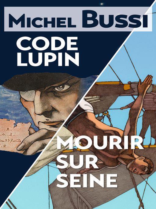 Mourir sur Seine--Code Lupin