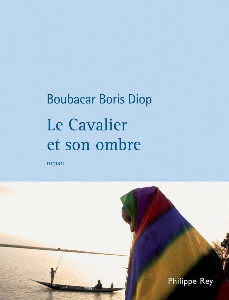 Le cavalier et son ombre : roman