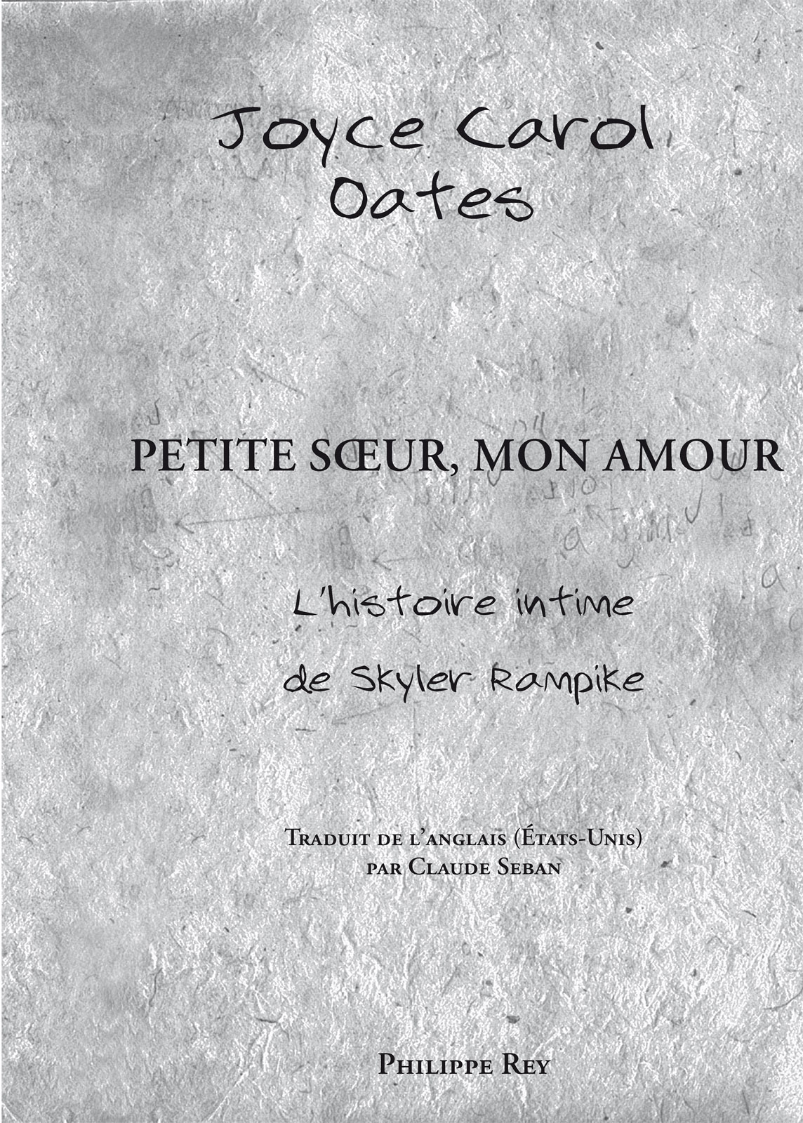 Petite soeur, mon amour : l'histoire intime de Skyler Rampike