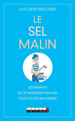 Le sel malin