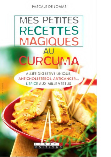 Mes petites recettes magiques au curcuma