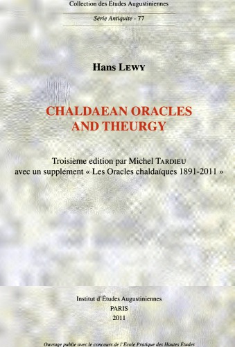 Chaldaean Oracles and Theurgy