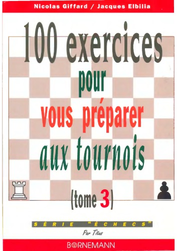 100 exercices pour vous préparer aux tournois. 03