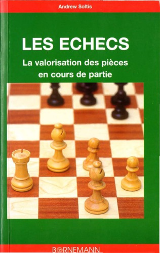 Les échecs : la valorisation des pièces en cours de partie